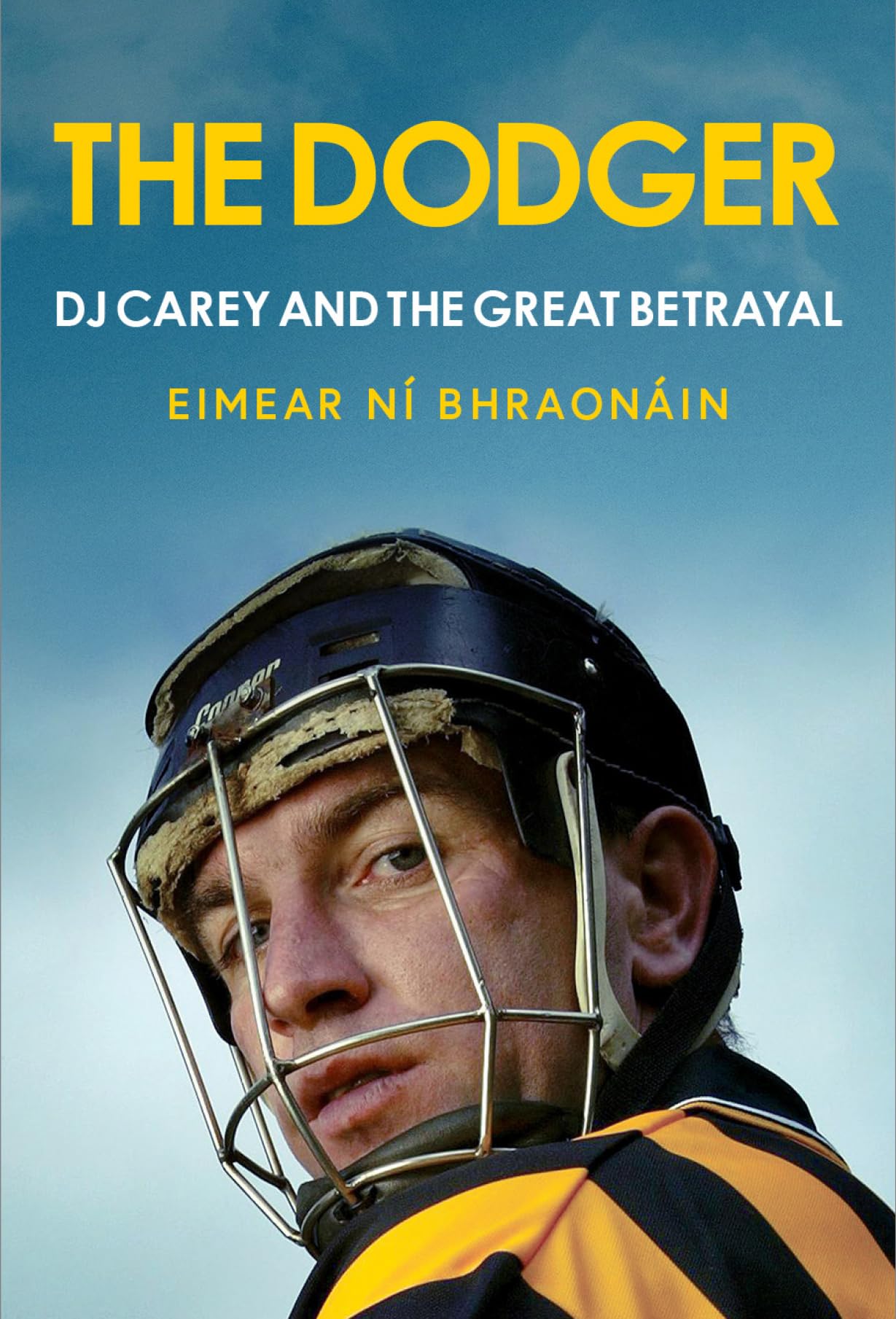 Eimear Ní Bhraonáin - The Dodger: DJ Carey and the Great Betrayal - Preis vom 09.10.2026 07:28:09 h