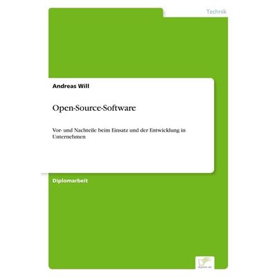 Open-Source-Software, Taschenbuch von Andreas Will, GRIN, 978-3-8386-7520-6
