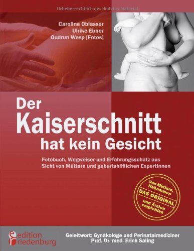 Caroline Oblasser - Der Kaiserschnitt hat kein Gesicht - Preis vom 30.09.2026 22:30:23 h