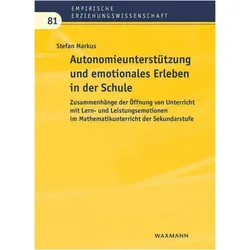 Autonomieunterstützung und emotionales Erleben in der Schule, Fachbücher von Stefan Markus