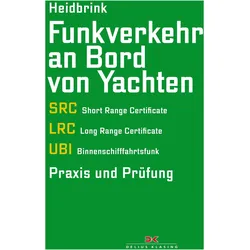 Funkverkehr an Bord von Yachten, Ratgeber von Gerd Heidbrink