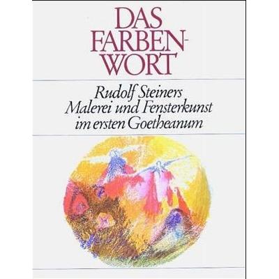 Das Farbenwort, Gebundene Ausgabe von Hilde Raske, Freies Geistesleben