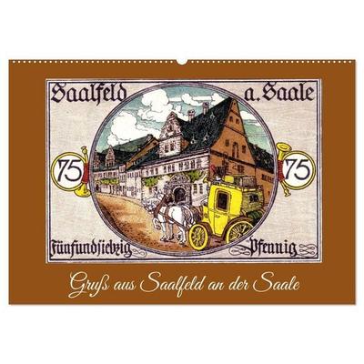 Gruß aus Saalfeld an der Saale (Wandkalender 2027 DIN A2 quer), CALVENDO Monatskalender