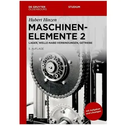 Hubert Hinzen: Maschinenelemente / Lager, Welle-Nabe-Verbindungen, Getriebe, Fachbücher von Hubert Hinzen