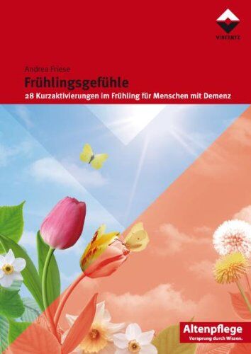 Andrea Friese - Frühlingsgefühle: 28 Kurzaktivierungen im Frühling für Menschen mit Demenz - Preis vom 05.10.2026 03:47:11 h