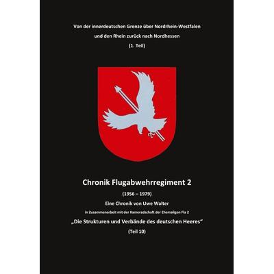 Von der innerdeutschen Grenze über Nordrhein-Westfalen und den Rhein zurück nach Nordhessen (1. Teil), Taschenbuch von Uwe Walter, BoD – Books on