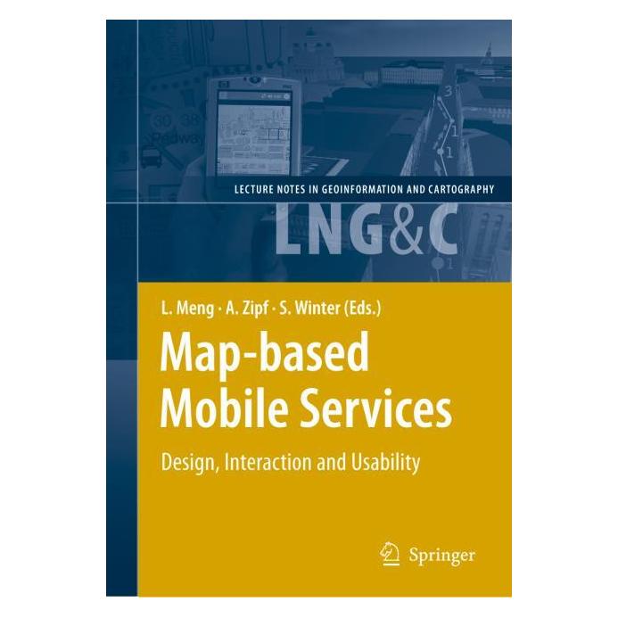 Springer Map-based Mobile Services (Englisch, Hardcover, Alexander Zipf, Liqiu Meng, Stephan Winter) (9783540371090)