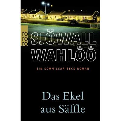 Das Ekel aus Säffle: Ein Kommissar-Beck-Roman, Taschenbuch von Maj Sjöwall,Per Wahlöö, Rowohlt Taschenbuch