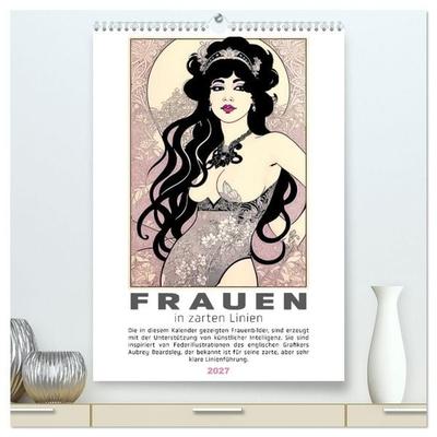 Frauen in zarten Linien (hochwertiger Premium Wandkalender 2027 DIN A2 hoch), Kunstdruck in Hochglanz