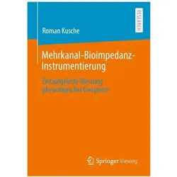 Mehrkanal-Bioimpedanz-Instrumentierung, Fachbücher von Roman Kusche