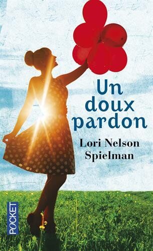 Lori Nelson Spielman - Un doux pardon - Preis vom 09.10.2026 07:28:09 h