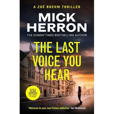 The Last Voice You Hear, Taschenbuch von Mick Herron, Hodder And Stoughton, 978-1-399-81571-0