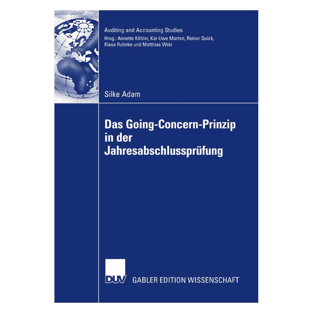 DUV Das Going Concern Prinzip in der Jahresabschlussprüfung (Deutsch, Softcover, Silke Adam) (8995484)