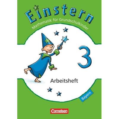Einstern 3. Arbeitsheft Bayern, Taschenbuch von Roland Bauer,Jutta Maurach, Cornelsen Verlag, 978-3-06-083482-2