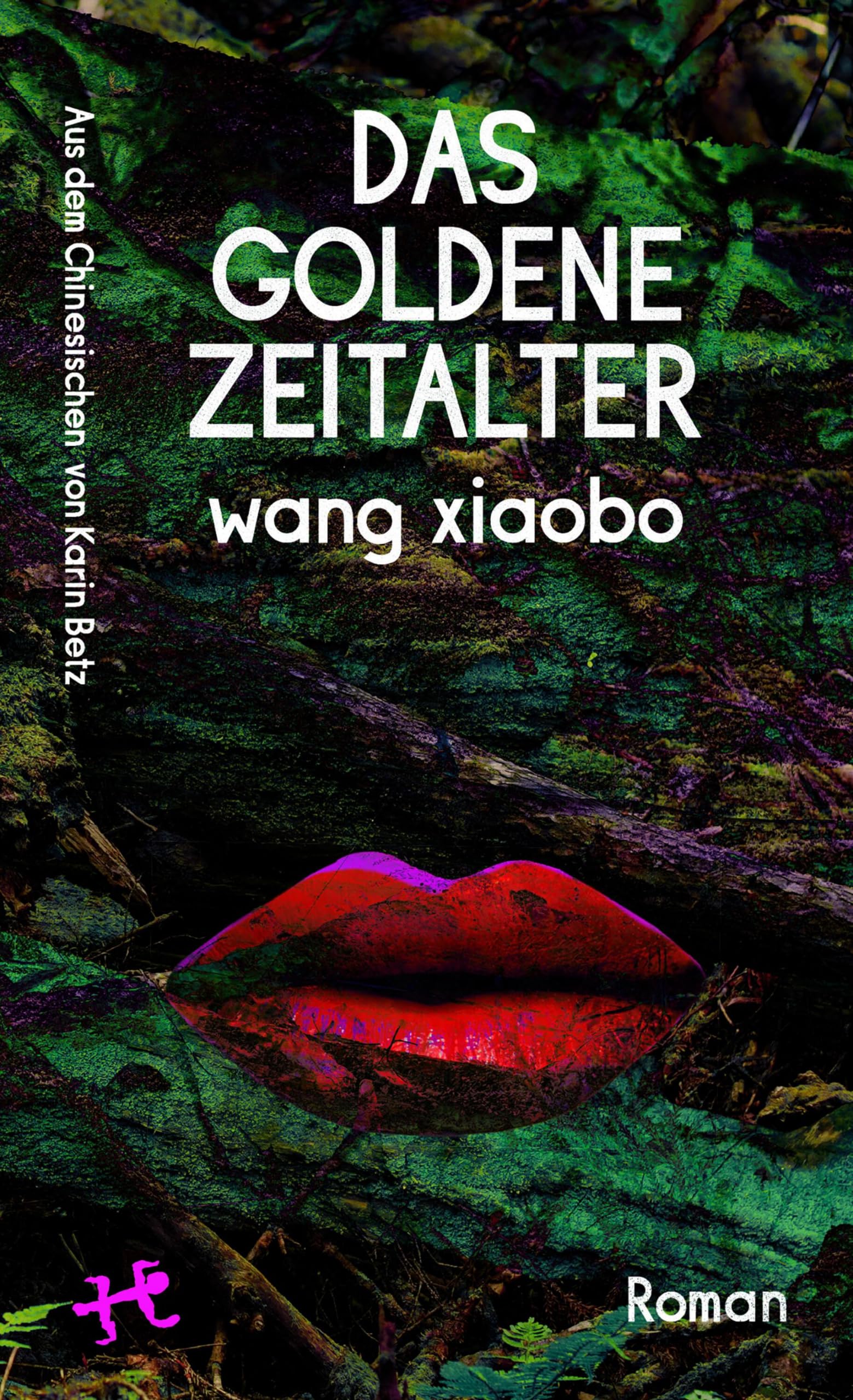 Wang Xiaobo - Das Goldene Zeitalter: Roman - Preis vom 19.10.2026 19:33:35 h