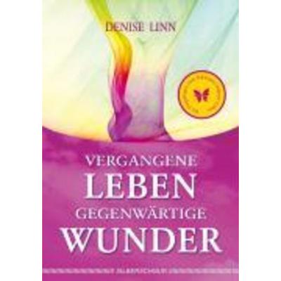 Vergangene Leben - gegenwärtige Wunder, Paperback von Denise Linn, Silberschnur