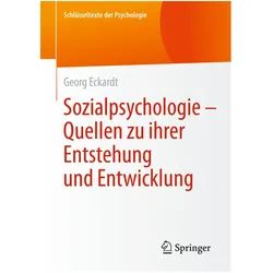 Sozialpsychologie - Quellen zu ihrer Entstehung und Entwicklung, Fachbücher von Georg Eckardt