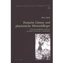 Poetische Gärtner und phaetonische Himmelsflieger, Fachbücher von Marc Späni