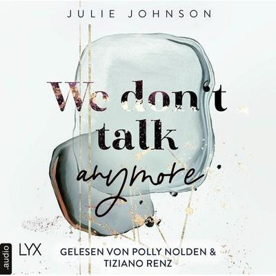 We don't talk anymore - Anymore-Duet, Teil 1 - Julie Johnson, Audio, 9783966352321