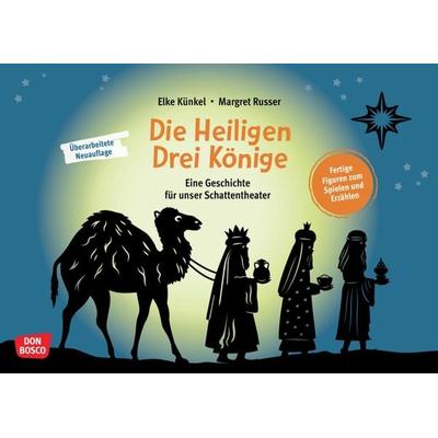 Die Heiligen Drei Könige. Eine Geschichte für unser Schattentheater, Set von Elke Künkel, Don Bosco