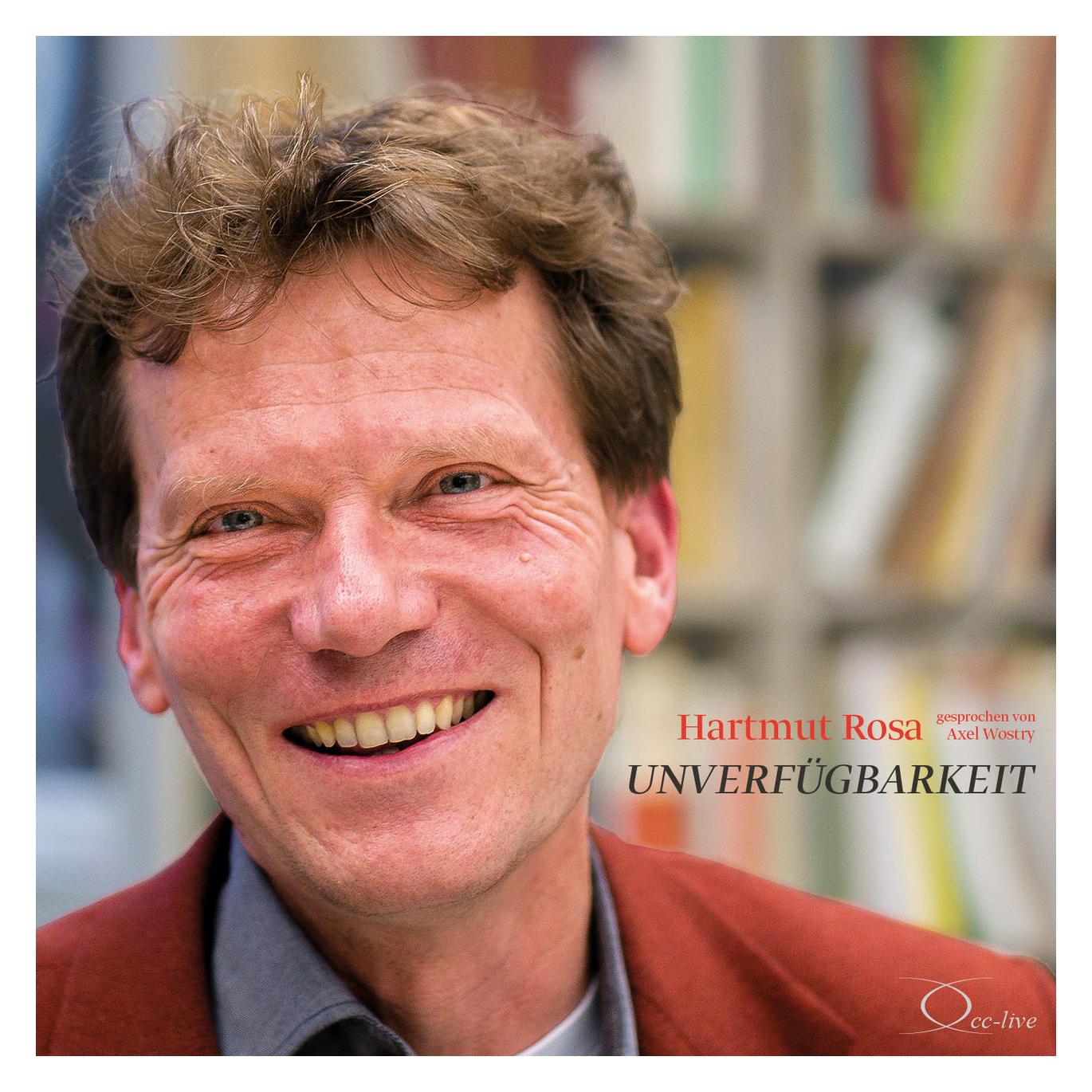 cc-live Unverfügbarkeit (Axel Wostry, Hartmut Rosa, Deutsch) (40811908)