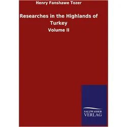 Researches in the Highlands of Turkey, Ratgeber von Henry Fanshawe Tozer
