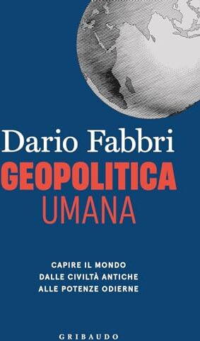 Geopolitica umana. Capire il mondo dalle civiltà antiche alle potenze odierne - Preis vom 11.10.2026 15:43:13 h