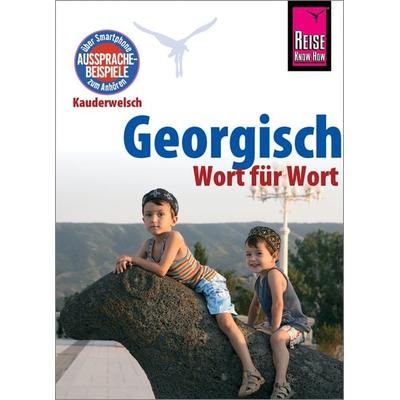 Georgisch - Wort für Wort, Taschenbuch von Lascha Bakradse, Reise Know-How Verlag Peter Rump GmbH, 978-3-8317-6484-6
