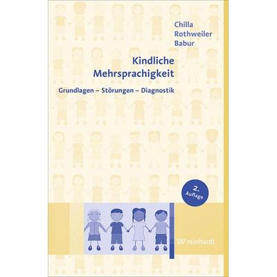 Kindliche Mehrsprachigkeit, Taschenbuch von Solveig Chilla,Monika Rothweiler,Ezel Babur, Ernst Reinhardt Verlag