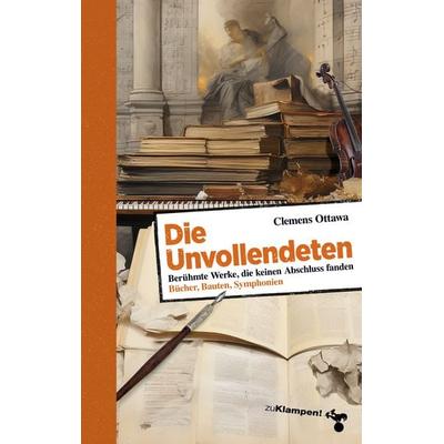 Die Unvollendeten -