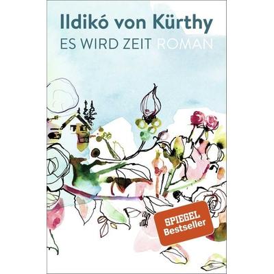 Es wird Zeit, Gebundene Ausgabe von Ildikó von Kürthy, ROWOHLT Wunderlich