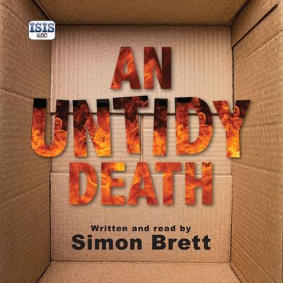 An Untidy Death - Simon Brett, Audio, 9781399116046