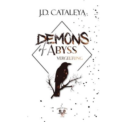 Demons of Abyss, Taschenbuch von J.D. Cataleya, BoD – Books on Demand, 978-3-7583-0230-5