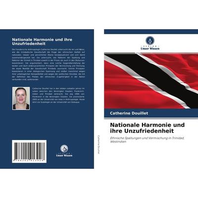 Nationale Harmonie und ihre Unzufriedenheit, Taschenbuch von Catherine Douillet, Verlag Unser Wissen, 978-620-2-91392-8