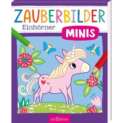 Zauberbilder Minis – Einhörner, Taschenbuch von , arsedition, 978-3-8458-5822-7