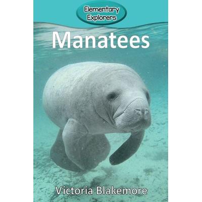 Manatees, Taschenbuch von Victoria Blakemore, Victoria Blakemore, 978-1-947439-64-1