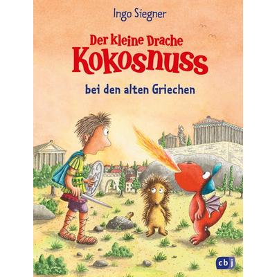 Der kleine Drache Kokosnuss bei den alten Griechen, Gebundene Ausgabe von Ingo Siegner, CBJ
