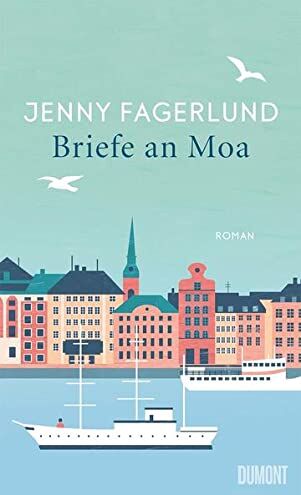 Jenny Fagerlund - Briefe an Moa: Roman - Preis vom 09.10.2026 07:28:09 h