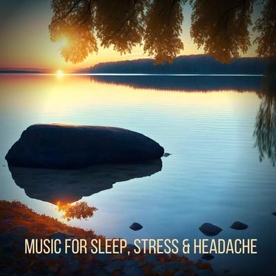 Music for Sleep, Stress and Headache - European Headache Federation, Audio, 4066339833180