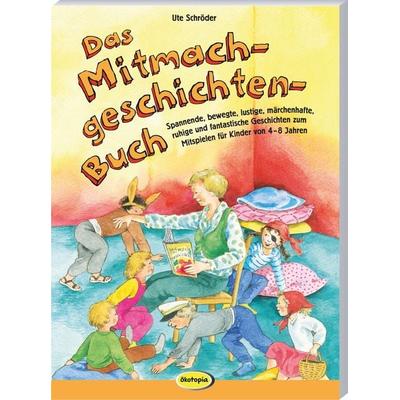 Das Mitmachgeschichten-Buch, Taschenbuch von Ute Schröder, Klett Kita GmbH, 978-3-96046-285-9