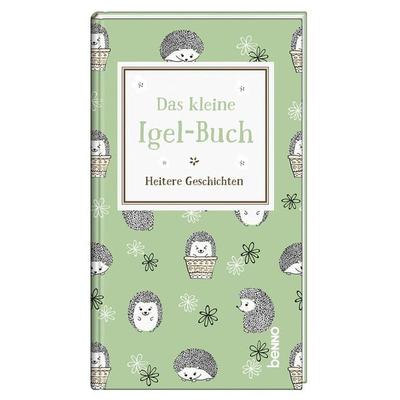 Das kleine Igel-Buch, Gebundene Ausgabe von , St. Benno, 978-3-7462-6607-7