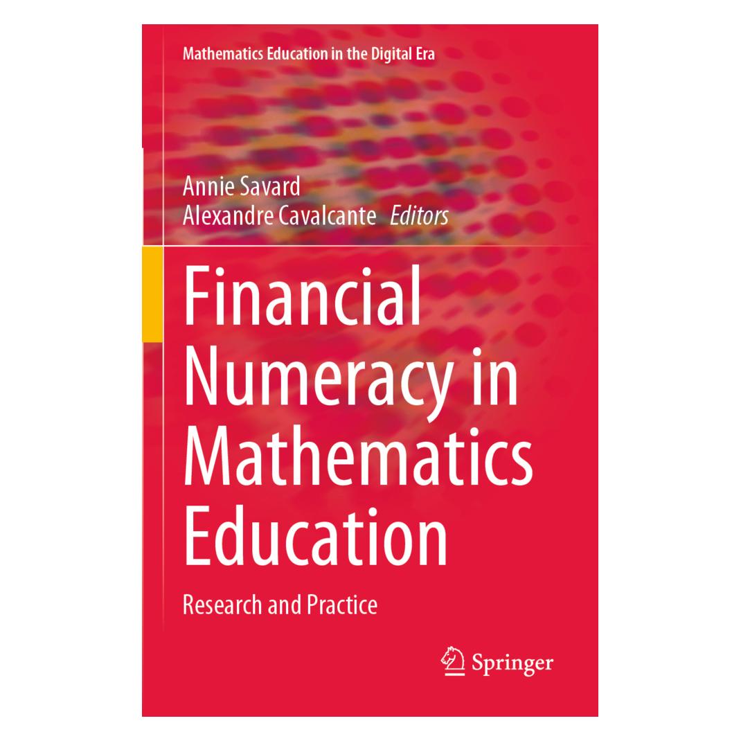 Springer Financial Numeracy in Mathematics Education (Englisch, Softcover, Alexandre Cavalcante, Annie Savard) (56881333)