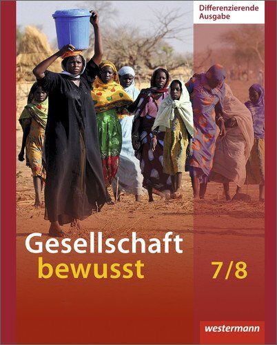 Gesellschaft bewusst - Ausgabe 2014 für Niedersachsen: Schülerband 7/8 - Preis vom 11.10.2026 15:43:13 h