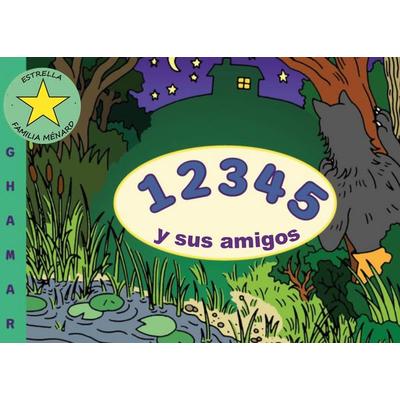 1 2 3 4 5 Y SUS AMIGOS, Taschenbuch von Ghamar Menard, BoD – Books on Demand – Frankreich, 978-2-322-50709-2