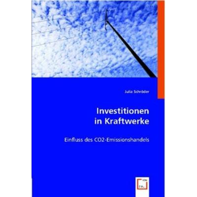 Schr¿der, J: Investitionen in Kraftwerke, Taschenbuch von Julia Schröder, VDM, 978-3-8364-8923-2