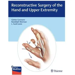 Reconstructive Surgery of the Hand and Upper Extremity, Fachbücher von L. Scott Levin, Günter Germann, Randolph Sherman