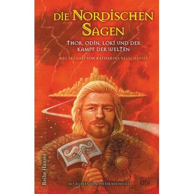 Die Nordischen Sagen, Gebundene Ausgabe von Katharina Neuschaefer, dtv, 978-3-423-62533-3