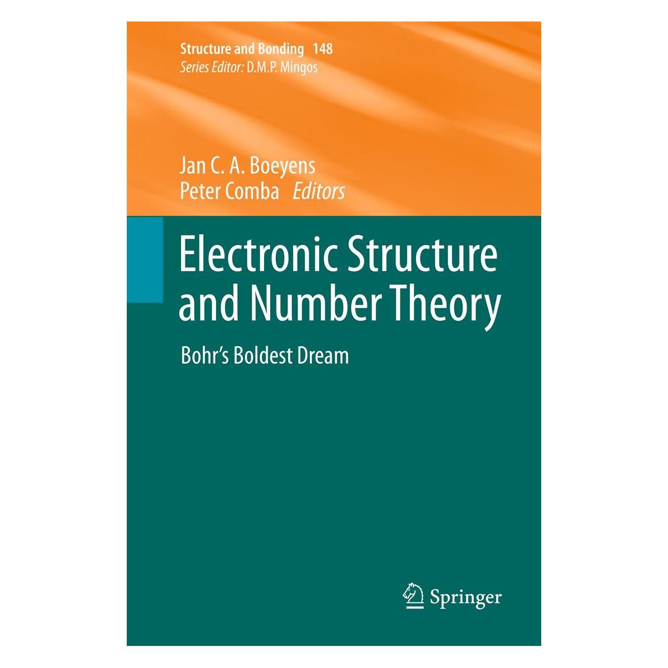 Springer Electronic Structure and Number Theory (Englisch, Hardcover, Jan C.A. Boeyens, Peter Comba) (9783642319761)