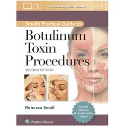 A Practical Guide to Botulinum Toxin Procedures, Ratgeber von Rebecca Small