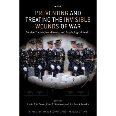 Preventing and Treating the Invisible Wounds of War, Gebundene Ausgabe von Justin T. (Associate of Public Mcdaniel, Oxford University Press,
